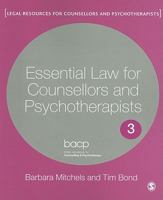 Essential Law for Counsellors and Psychotherapists 1848608861 Book Cover