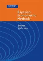 Bayesian Econometric Methods (Econometric Exercises) 0521671736 Book Cover