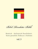 Bibel. Riveduta Bible: Deutsch - Italienisch Paralleltext. Testo parallelo Tedesco e Italiano 1986715728 Book Cover
