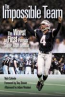 The Impossible Team: The Worst to First Patriot's Super Bowl Season 1572434945 Book Cover