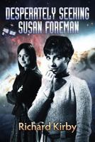 Desperately Seeking Susan Foreman 1593937288 Book Cover