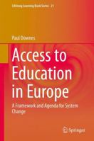 Access to Education in Europe: A Framework and Agenda for System Change 9401787948 Book Cover