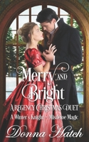 Merry and Bright: A Christmas Regency Duet 170848888X Book Cover