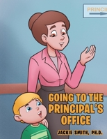 Going to the Principal's Office 195699856X Book Cover