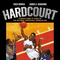Hardcourt: Stories from 75 Years of the National Basketball Association 1534460438 Book Cover