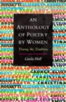 An Anthology of Poetry by Women: Tracing the Tradition 0304324345 Book Cover