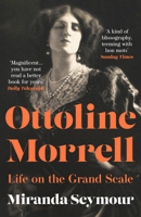 Ottoline Morrell Pb: Life on the Grand Scale 0008650373 Book Cover