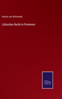 L�bisches Recht in Pommern 1271250527 Book Cover