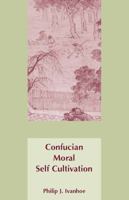 Confucian Moral Self Cultivation 0872205088 Book Cover