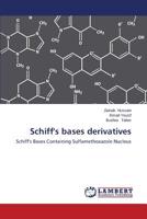 Schiff's bases derivatives 365968001X Book Cover