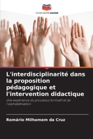 L'interdisciplinarité dans la proposition pédagogique et l'intervention didactique (French Edition) 6208257158 Book Cover