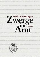 Zwerge im Amt 3837098567 Book Cover