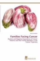 Families Facing Cancer 3838129873 Book Cover