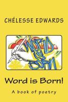 Word is born! 1547104104 Book Cover