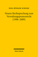 Neuere Rechtsprechung Zum Verwaltungsprozessrecht (1996-2009) 3161500407 Book Cover