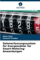 Datenerfassungssystem für Energiezähler für Smart-Metering-Anwendungen (German Edition) 6206841553 Book Cover