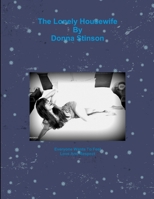 The Lonely Housewife 1329171772 Book Cover