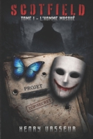 Scotfield: L'homme masqué (French Edition) B0GZGS73LJ Book Cover