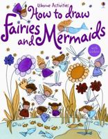 How to Draw Fairies and Mermaids (Usborne Activities) 0794509193 Book Cover