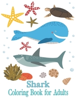 Shark Coloring Book for Adults: Patterns for Stress Relief and Relaxation B0CSPPMF22 Book Cover
