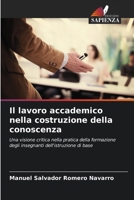 Il lavoro accademico nella costruzione della conoscenza (Italian Edition) 6206954935 Book Cover