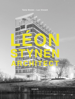Léon Stynen Architect 9461617569 Book Cover