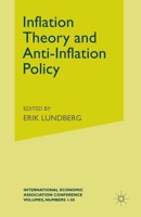 Inflation Theory and Anti-Inflation Policy: Proceedings of a Conference Held by the International Economic Association at Saltsjobaden, Sweden, [1975] (International Economic Association) 0333216180 Book Cover