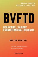 bvFTD Behavioral Variant Dementia (2019): Frontotemporal Dementia (FTD) 179827048X Book Cover