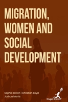 Migration Women and Social Development 1787156184 Book Cover