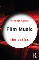 Film Music: The Basics 1032267453 Book Cover