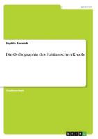 Die Orthographie Des Haitianischen Kreols (German Edition) 3668866813 Book Cover