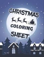 Christmas coloring sheets: Christmas coloring books for kids ages 4-8 | Fun Children’s Christmas Gift or Present for Kids | 50 Christmas Coloring Pages for Kids | 8.5 x 11 | B08GLMMZJM Book Cover