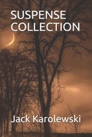 Suspense Collection B08H5FV1ZY Book Cover