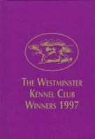 The Westminster Kennel Club Catalogue 1997 0793818982 Book Cover