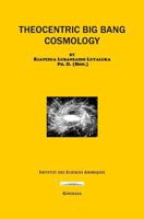 Theocentric Big Bang Cosmology 1720178399 Book Cover