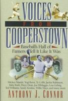 Voices from Cooperstown: Baseball's Hall of Famers Tell It Like It Was 0020282109 Book Cover