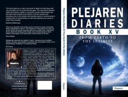 Plejaren Diaries XV: FROM EARTH TO THE INFINITE B0GWVB2NVC Book Cover