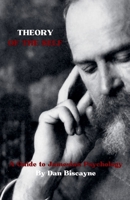 Theory of the Self: A Guide to Jamesian Psychology (Psychological Theories) B0G6QGQYZ7 Book Cover