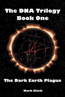 The Dark Earth Plague 0987085115 Book Cover
