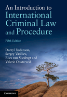 An Introduction to International Criminal Law and Procedure 1107698839 Book Cover