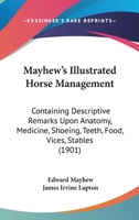 The Illustrated Horse Management 0879802103 Book Cover