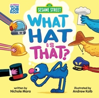 Sesame Street: What Hat Is That? 1419783920 Book Cover