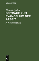 Beitrage zum Evangelium der Arbeit 1286031761 Book Cover