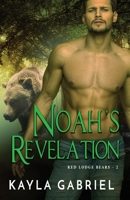 Noah's Revelation (Red Lodge Bears) 1795904224 Book Cover