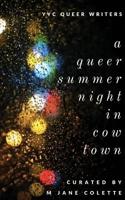 A Queer Summer Night in Cowtown 1989297056 Book Cover