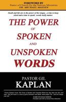 The Power of Spoken and Unspoken Words 1519782535 Book Cover