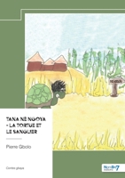 Tana nè Ngoya - La tortue et le sanglier (French Edition) B0DQCC6JM7 Book Cover