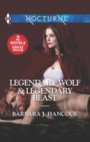 Legendary Wolf & Legendary Beast 1335146970 Book Cover
