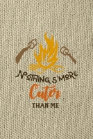 Nothing S'more Cuter Than Me: Notebook Journal Composition Blank Lined Diary Notepad 120 Pages Paperback Brown Texture Smore 1671350340 Book Cover