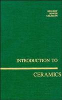 Introduction to Ceramics 0471478601 Book Cover